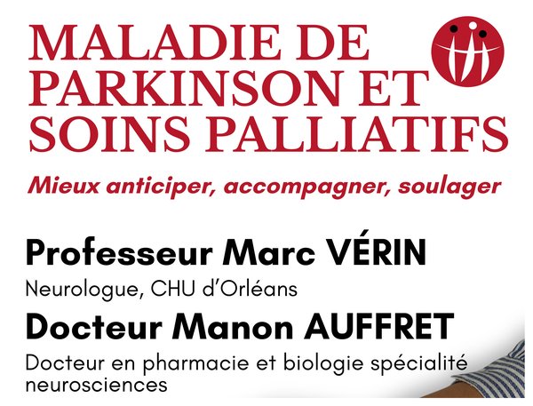 Conférence « Maladie de Parkinson et soins palliatifs » – 6 novembre 2025 – Salle de la Combe à St Yrieix